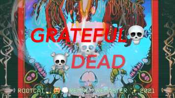Free download 06 | 3:41 | CHINA CAT SUNFLOWER | GRATEFUL DEAD | AOXOMOXOA | ROOTCAT REMIX REMASTER 2021 video and edit with RedcoolMedia movie maker MovieStudio video editor online and AudioStudio audio editor onlin