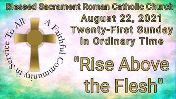 Free download 08-22-2021 21st Sunday Ordinary Time video and edit with RedcoolMedia movie maker MovieStudio video editor online and AudioStudio audio editor onlin