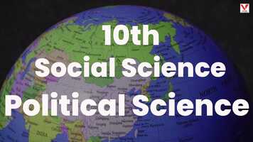 Free download 10TH-STD-SOCIAL-POLITICAL SCIENCE video and edit with RedcoolMedia movie maker MovieStudio video editor online and AudioStudio audio editor onlin