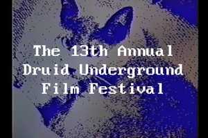 Free download 13th Ann. Druid Underground Film Festival video and edit with RedcoolMedia movie maker MovieStudio video editor online and AudioStudio audio editor onlin