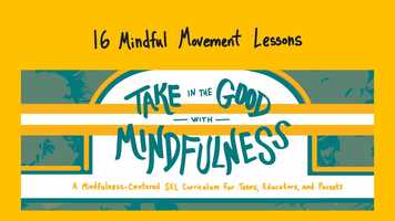 Free download 16 Mindful Movement Lessons: Mindfulness-Centered SEL Curriculum for Teens, Educators and Parents video and edit with RedcoolMedia movie maker MovieStudio video editor online and AudioStudio audio editor onlin
