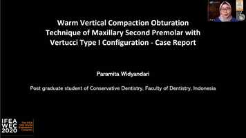 Free download 2011 Dr. Paramita Widyandari Warm Vertical Compaction Obturation Technique Of Maxillary Second Premolar With Vertucci Type I. video and edit with RedcoolMedia movie maker MovieStudio video editor online and AudioStudio audio editor onlin