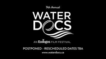 Free download 2020 Water Docs Film Festival - Postponed-Full Version video and edit with RedcoolMedia movie maker MovieStudio video editor online and AudioStudio audio editor onlin