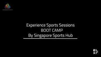 Free download 25 May - Experience Sports Sessions BOOT CAMP by Singapore Sports Hub video and edit with RedcoolMedia movie maker MovieStudio video editor online and AudioStudio audio editor onlin
