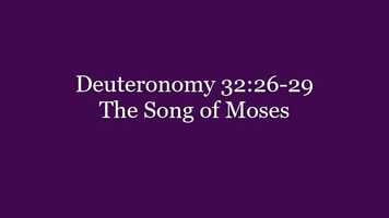 Free download 325 Deuteronomy 32.26-29 The Song of Moses.mp4 video and edit with RedcoolMedia movie maker MovieStudio video editor online and AudioStudio audio editor onlin