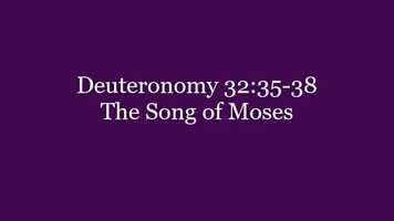Free download 327 Deuteronomy 32.35-38 The Song of Moses.mp4 video and edit with RedcoolMedia movie maker MovieStudio video editor online and AudioStudio audio editor onlin