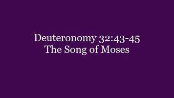 Free download 329 Deuteronomy 32.43-45 The Song of Moses.mp4 video and edit with RedcoolMedia movie maker MovieStudio video editor online and AudioStudio audio editor onlin