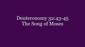Free download 329 Deuteronomy 32.43-45 The Song of Moses.mp4 video and edit with RedcoolMedia movie maker MovieStudio video editor online and AudioStudio audio editor onlin