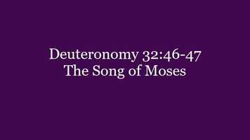 Free download 330 Deuteronomy 32.46-47 The Song of Moses.mp4 video and edit with RedcoolMedia movie maker MovieStudio video editor online and AudioStudio audio editor onlin