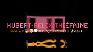 Free download 3:45 | LA RUELLE DES MORTS (ALT.) | HUBERT-FLIX TIEFFAINE | ROOTCAT REMIX REMASTER 2021 video and edit with RedcoolMedia movie maker MovieStudio video editor online and AudioStudio audio editor onlin