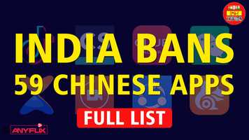 Free download 59 Chinese Apps Banned By India | India Hot Topics | Anyflix video and edit with RedcoolMedia movie maker MovieStudio video editor online and AudioStudio audio editor onlin