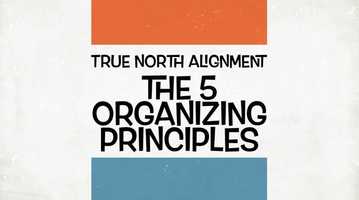 Free download 5 Organizing Principles of True North Alignment video and edit with RedcoolMedia movie maker MovieStudio video editor online and AudioStudio audio editor onlin