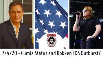 Free download 7/4/20 - Cumia Status and Dokken TDS Outburst? video and edit with RedcoolMedia movie maker MovieStudio video editor online and AudioStudio audio editor onlin