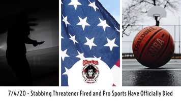 Free download 7/4/20 - Stabbing Threatener Fired and Pro Sports Have Officially Died video and edit with RedcoolMedia movie maker MovieStudio video editor online and AudioStudio audio editor onlin