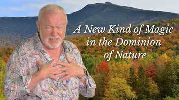 Free download 9359S15 Trailer PPV A New Kind of Magic in the Dominion of Nature, Week 1 ~ Stowe, VT - October 2019 video and edit with RedcoolMedia movie maker MovieStudio video editor online and AudioStudio audio editor onlin