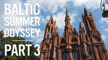 Free download A Baltic Summer Odyssey | Part 3: Riga  Vilnius video and edit with RedcoolMedia movie maker MovieStudio video editor online and AudioStudio audio editor onlin