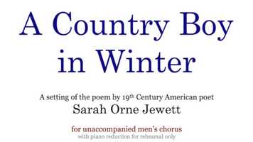 Free download A Country Boy in Winter  Choral Score Video video and edit with RedcoolMedia movie maker MovieStudio video editor online and AudioStudio audio editor onlin