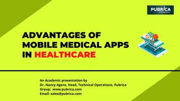 Free download Advantages of Mobile Medical Apps in Healthcare - Pubrica video and edit with RedcoolMedia movie maker MovieStudio video editor online and AudioStudio audio editor onlin