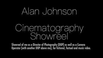 Free download Alan Johnson Cinematography Showreel video and edit with RedcoolMedia movie maker MovieStudio video editor online and AudioStudio audio editor onlin
