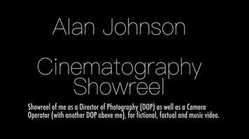 Free download Alan Johnson Cinematography Showreel UPDATED video and edit with RedcoolMedia movie maker MovieStudio video editor online and AudioStudio audio editor onlin
