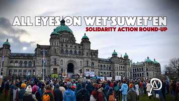 Free download All Eyes on Wetsuweten: Solidarity Action Round-Up video and edit with RedcoolMedia movie maker MovieStudio video editor online and AudioStudio audio editor onlin