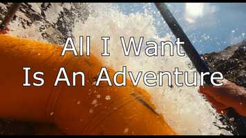 Free download All I Want Is An Adventure video and edit with RedcoolMedia movie maker MovieStudio video editor online and AudioStudio audio editor onlin