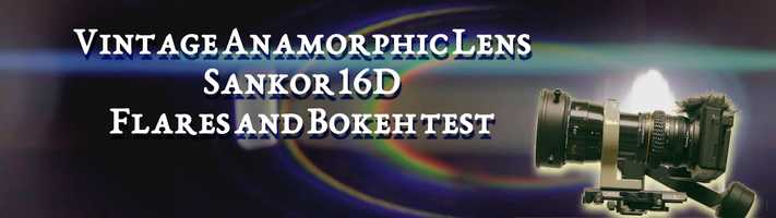 Free download Anamorphic Lens Flares and Bokeh test Sankor16-D with Kamlan 50mm f/1.1 / Sony a6500 video and edit with RedcoolMedia movie maker MovieStudio video editor online and AudioStudio audio editor onlin
