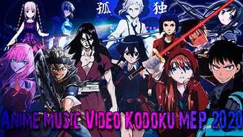 Free download Anime Music Video Kodoku Mep 2020 | OI - Revolt video and edit with RedcoolMedia movie maker MovieStudio video editor online and AudioStudio audio editor onlin