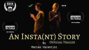 Free download An Insta(nt) Story - Official Trailer video and edit with RedcoolMedia movie maker MovieStudio video editor online and AudioStudio audio editor onlin
