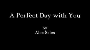 Free download A Perfect Day with You video and edit with RedcoolMedia movie maker MovieStudio video editor online and AudioStudio audio editor onlin