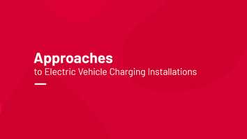 Free download Approaches to Electric Vehicle Charging Installations video and edit with RedcoolMedia movie maker MovieStudio video editor online and AudioStudio audio editor onlin