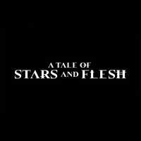 Free download A Tale of Stars and Flesh - Teaser Trailer video and edit with RedcoolMedia movie maker MovieStudio video editor online and AudioStudio audio editor onlin