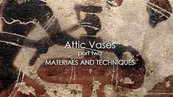 Free download Attic Vases part two | MATERIALS AND TECHNIQUES video and edit with RedcoolMedia movie maker MovieStudio video editor online and AudioStudio audio editor onlin