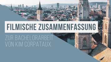 Free download Bachelorarbeit von Kim Corpataux | Filmische Zusammenfassung video and edit with RedcoolMedia movie maker MovieStudio video editor online and AudioStudio audio editor onlin