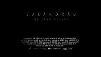 Free download BALANDRAU, Infierno helado (trailer) video and edit with RedcoolMedia movie maker MovieStudio video editor online and AudioStudio audio editor onlin
