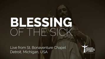 Free download Blessing of the Sick video and edit with RedcoolMedia movie maker MovieStudio video editor online and AudioStudio audio editor onlin