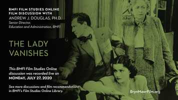 Free download BMFI Online Film Discussion: THE LADY VANISHES video and edit with RedcoolMedia movie maker MovieStudio video editor online and AudioStudio audio editor onlin