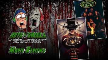 Free download Boys N Ghouls Film Review Podcast: Episode 62  Are You Afraid of the Dark (Spoilers) video and edit with RedcoolMedia movie maker MovieStudio video editor online and AudioStudio audio editor onlin