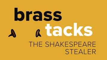 Free download Brass Tacks S1E4: Shakespeare Stealer video and edit with RedcoolMedia movie maker MovieStudio video editor online and AudioStudio audio editor onlin