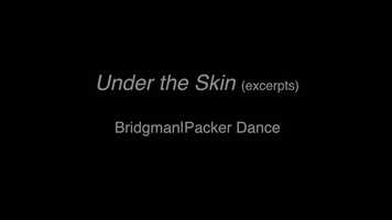 Free download Bridgman Packer Dance: Under The Skin (trailer) video and edit with RedcoolMedia movie maker MovieStudio video editor online and AudioStudio audio editor onlin