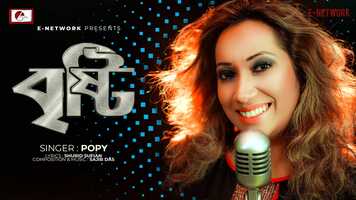 Free download বৃষ্টি | Bristi | Popy | Sajib Das |  Shurid Sufian | E-MUSIC | E-NETWORK.mp4 video and edit with RedcoolMedia movie maker MovieStudio video editor online and AudioStudio audio editor onlin