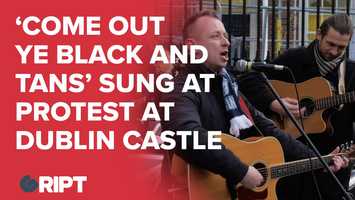 Free download Buskers sing Come out ye black and tans outside Dublin Castle in protest of deferred Fine Gael RIC event video and edit with RedcoolMedia movie maker MovieStudio video editor online and AudioStudio audio editor onlin