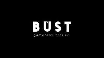 Free download Bust - Game Trailer video and edit with RedcoolMedia movie maker MovieStudio video editor online and AudioStudio audio editor onlin