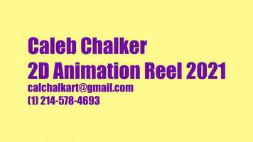 Free download Caleb Chalker 2D Animation Reel 2021 video and edit with RedcoolMedia movie maker MovieStudio video editor online and AudioStudio audio editor onlin