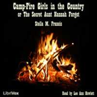 Free download Camp-Fire Girls in the Country or The Secret Aunt Hannah Forgot audio book and edit with RedcoolMedia movie maker MovieStudio video editor online and AudioStudio audio editor onlin