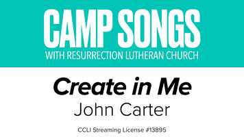 Free download Camp Song: Create in Me by John Carter video and edit with RedcoolMedia movie maker MovieStudio video editor online and AudioStudio audio editor onlin