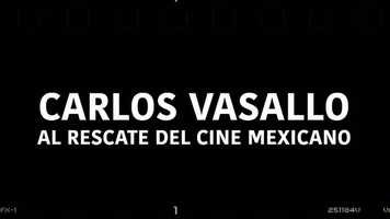 Free download Carlos Vasallo al Rescate del Cine Mexicano V3A video and edit with RedcoolMedia movie maker MovieStudio video editor online and AudioStudio audio editor onlin