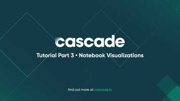 Free download Cascade Tutorial, Part 3, Notebook Visualizations video and edit with RedcoolMedia movie maker MovieStudio video editor online and AudioStudio audio editor onlin