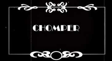 Free download CHOMPER video and edit with RedcoolMedia movie maker MovieStudio video editor online and AudioStudio audio editor onlin