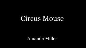 Free download Circus Mouse video and edit with RedcoolMedia movie maker MovieStudio video editor online and AudioStudio audio editor onlin
